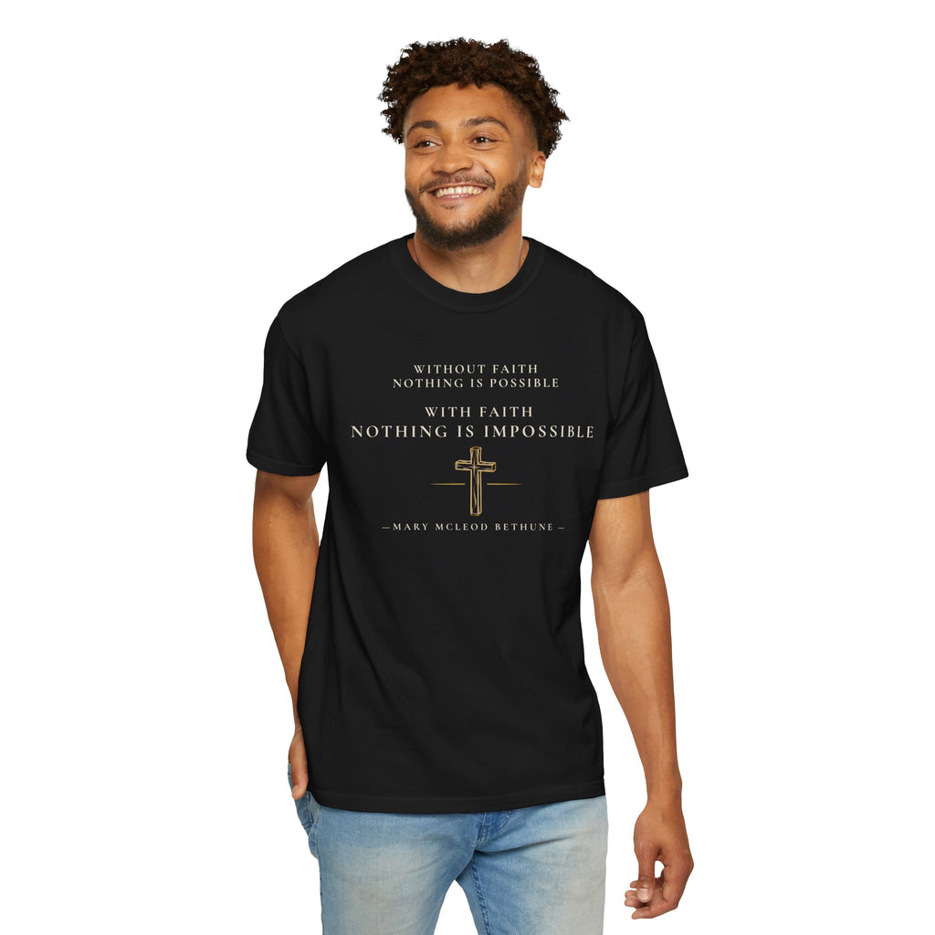 Mary McLeod Bethune With Faith Tee